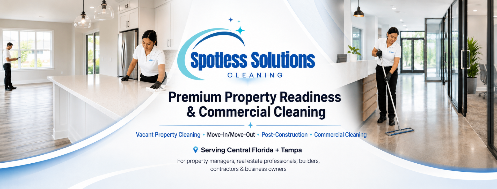 Spotless Solutions — Premium Property Readiness & Commercial Cleaning serving Central Florida and Tampa